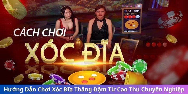 huong-dan-choi-xoc-dia-anh-bia