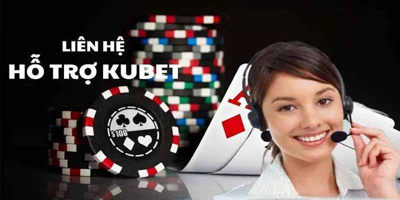 Những trường hợp mà hội viên có thể liên hệ KUBET