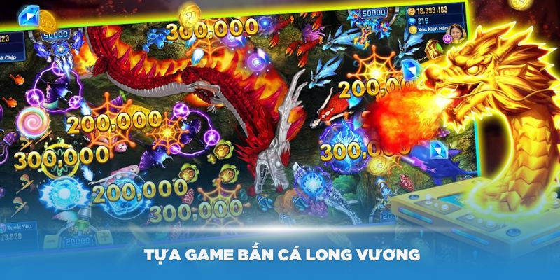 Giới thiệu đôi nét về game bắn cá Long Vương siêu hot